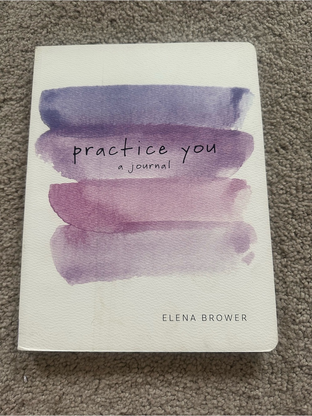 Practice You Journal by ELENA BROWER - Purple Watercolor Cover